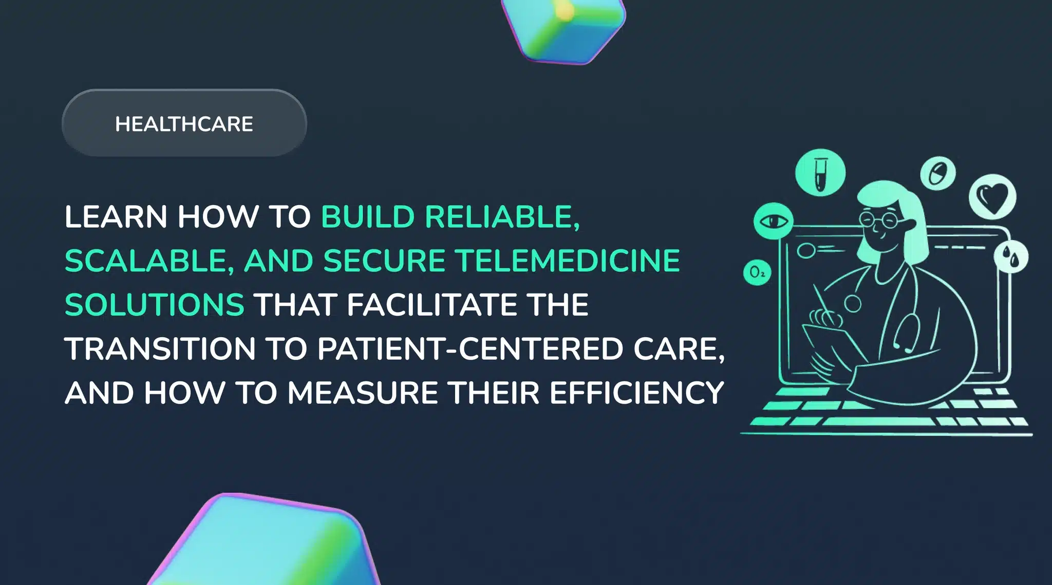 A Practical Guide to Telemedicine Software Development